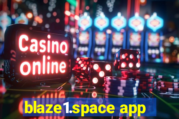 blaze1.space app